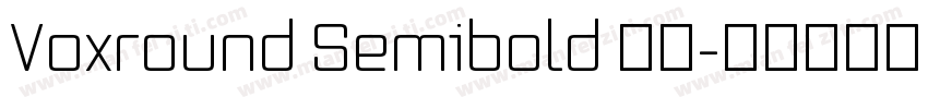 Voxround Semibold 字体字体转换